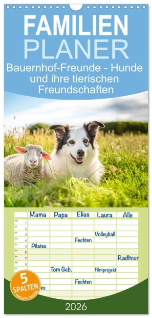 Familienplaner 2026 - Bauernhof-Freunde - Hunde und ihre tierischen Freundschaften mit 5 Spalten (Wandkalender, 21 x 45 cm) CALVENDO - Anja Frost