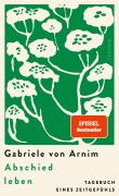 Cover-Bild zum Titel 'Abschied leben' von 'Gabriele von Arnim'