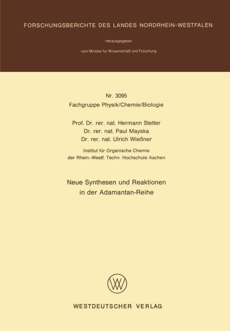 Neue Synthesen und Reaktionen in der Adamantan-Reihe - Hermann Stetter