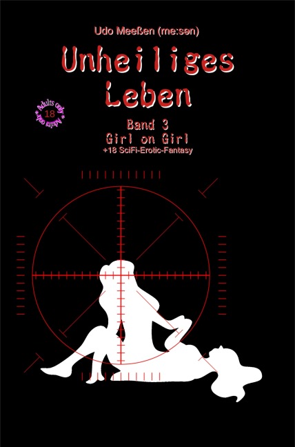 Unheiliges Leben - Udo Meeßen