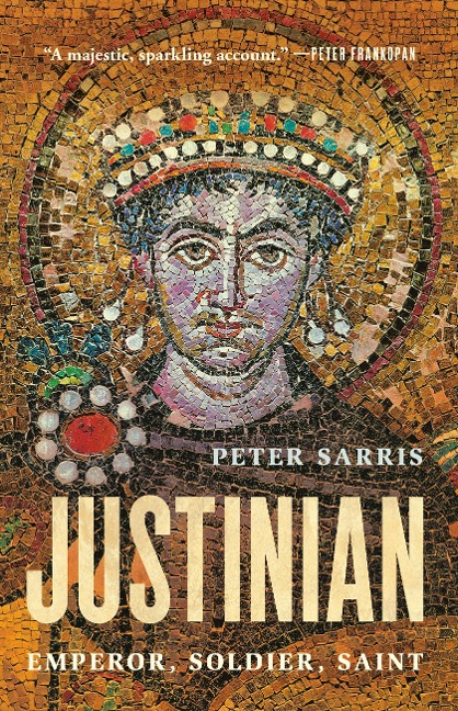 Justinian - Peter Sarris