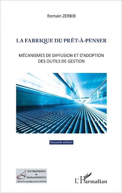 La fabrique du prêt-à-penser - Romain Zerbib