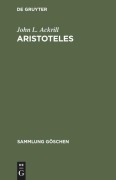 Cover-Bild zum Titel 'Aristoteles' von 'John L. Ackrill'