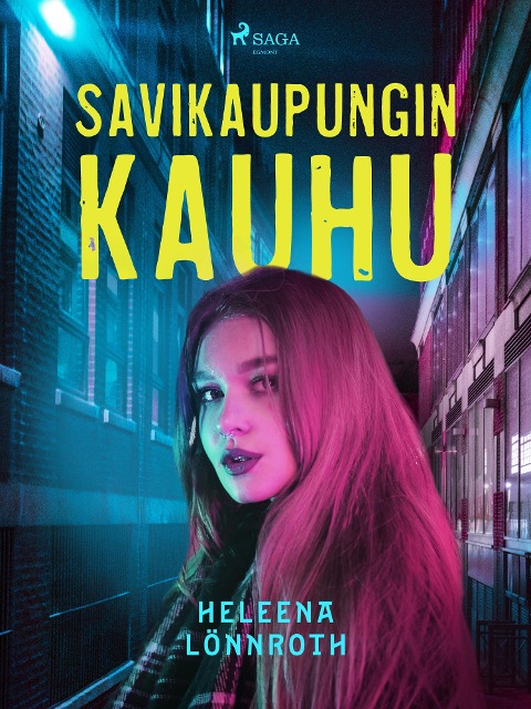 Savikaupungin kauhu - Heleena Lönnroth