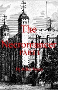 Cover-Bild zum Titel 'The Necromancer Part I' von 'Mike Voyce'
