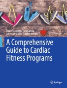 Cover-Bild zum Titel 'A Comprehensive Guide to Cardiac Fitness Programs' von 'Md Gauthier, Curran, O'Neill, Mst Silversides'