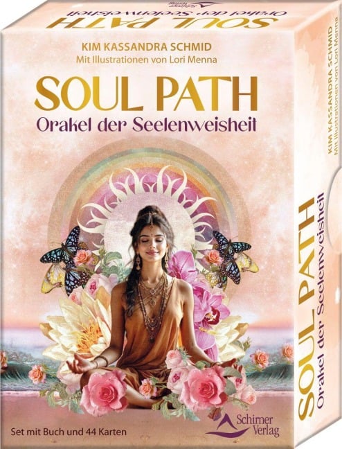 Soul Path - Orakel der Seelenweisheit - Kim Kassandra Schmid