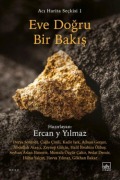 Cover-Bild zum Titel 'Eve Dogru Bir Bakis - Aci Harita Seckisi 1' von 'Kolektif'
