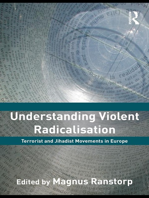 Understanding Violent Radicalisation - 