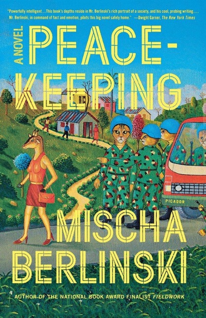 Peacekeeping - Mischa Berlinski