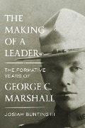 Cover-Bild zum Titel 'The Making of a Leader' von 'Josiah Bunting'