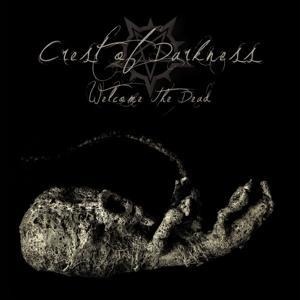 Welcome The Dead - Crest Of Darkness