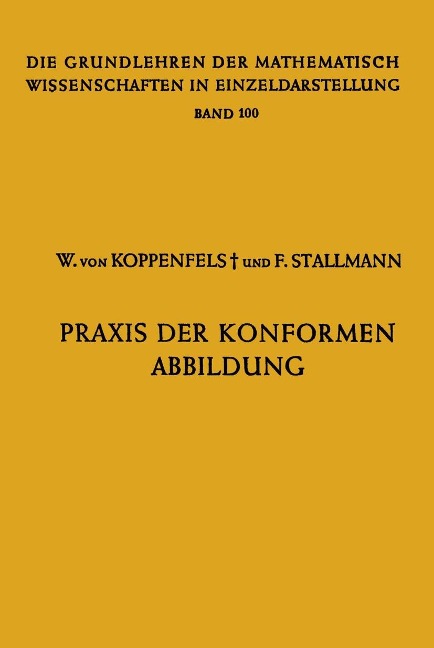 Praxis der Konformen Abbildung - Werner Von Koppenfels, Friedemann Stallmann
