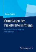 Grundlagen der Praxiswertermittlung - Thomas Sander