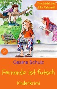 Cover-Bild zum Titel 'Fernando ist futsch' von 'Gesine Schulz'