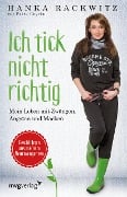 Cover-Bild zum Titel 'Ich tick nicht richtig' von 'Hanka Rackwitz, Petra Cnyrim'