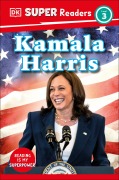 Cover-Bild zum Titel 'DK Super Readers Level 3 Kamala Harris' von 'Dk'