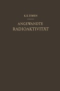 Cover-Bild zum Titel 'Angewandte Radioaktivität' von 'Karl E. Zimen'