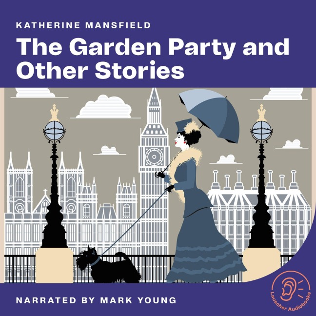 The Garden Party and Other Stories - Katherine Mansfield