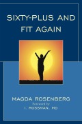 Cover-Bild zum Titel 'Sixty-Plus and Fit Again' von 'Magda Rosenberg'
