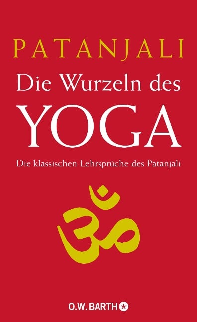 Die Wurzeln des Yoga - Patanjali