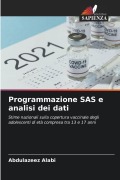 Cover-Bild zum Titel 'Programmazione SAS e analisi dei dati' von 'Abdulazeez Alabi'