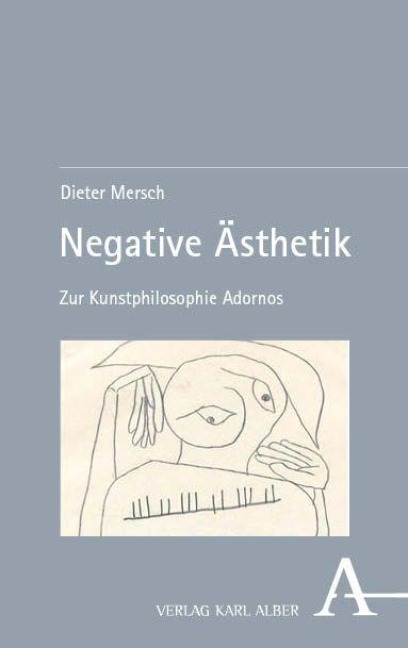 Negative Ästhetik - Dieter Mersch