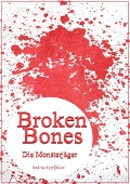 Cover-Bild zum Titel 'Broken Bones' von 'Andrea Appelfelder'