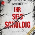 Cover-Bild zum Titel 'Ihr seid schuldig' von 'David Seinsche'