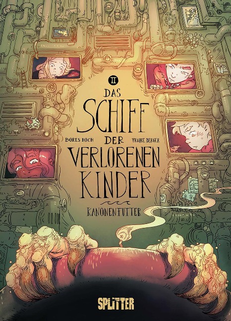 Das Schiff der verlorenen Kinder. Band 2 - Boris Koch, Frauke Berger