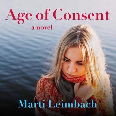 Age of Consent Lib/E - Marti Leimbach