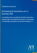 Cover-Bild zum Titel 'Entscheidung der Kommission vom 21. November 2008' von 'Europäische Kommission'