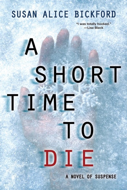 A Short Time to Die - Susan Bickford