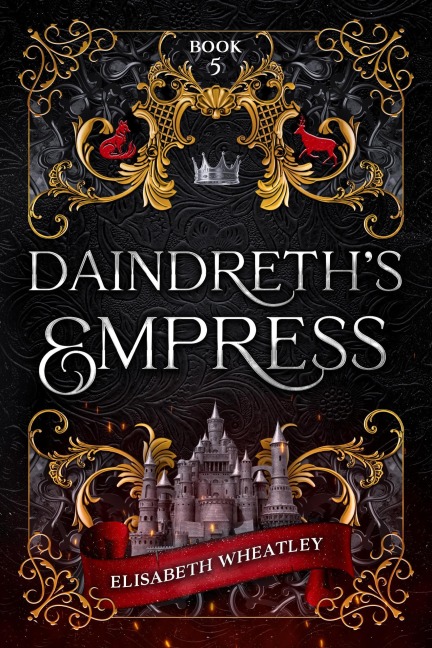 Daindreth's Empress - Elisabeth Wheatley