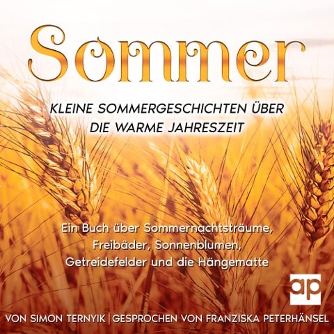 Sommer. Kleine Sommergeschichten über die warme Jahreszeit - Simon Ternyik