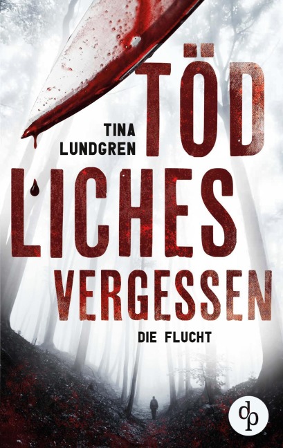 Tödliches Vergessen - Tina Lundgren