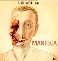 Manteca - Adriano Valarezo