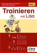 Cover-Bild zum Titel 'Trainieren mit Lisa - Heft 1' von 'Markus Fegers, Monika Schiffmann, Helga Seidel-Reichenberg'
