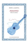 Cover-Bild zum Titel 'Pinotto. Pino Daniele' von 'Peppe Lanzetta'