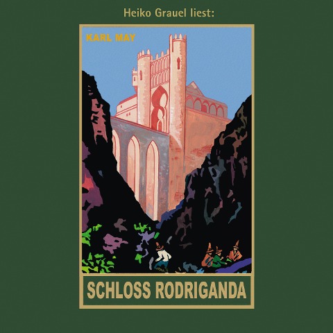 Schloss Rodriganda - Karl May