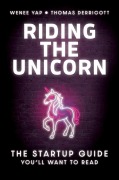 Cover-Bild zum Titel 'Riding the Unicorn' von 'Wenee Yap, Thomas Derricott'