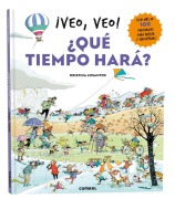 Cover-Bild zum Titel '¡Veo, Veo! ¿Qué Tiempo Hará? / I See, I See! What Will the Weather Be Like?' von 'Cristina Losantos'
