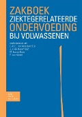 Cover-Bild zum Titel 'Zakboek Ziektegerelateerde Ondervoeding Bij Volwassenen' von 'M. Former-Boon, G a E G van Asseldonk, R van Nuland, Jolanda van Duinen'