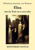 Cover-Bild zum Titel 'Elisa' von 'Wilhelmine Karoline Von Wobeser'