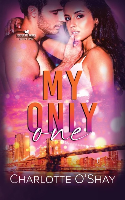 My Only One - Charlotte O'Shay