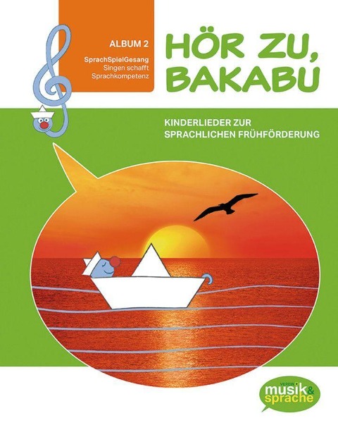 Hör zu, Bakabu - Album 2. Kinderbuch mit Audio-CD - Ferdinand Auhser, Manfred Schweng