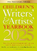 Children's Writers' & Artists' Yearbook 2025 - Bloomsbury Publishing