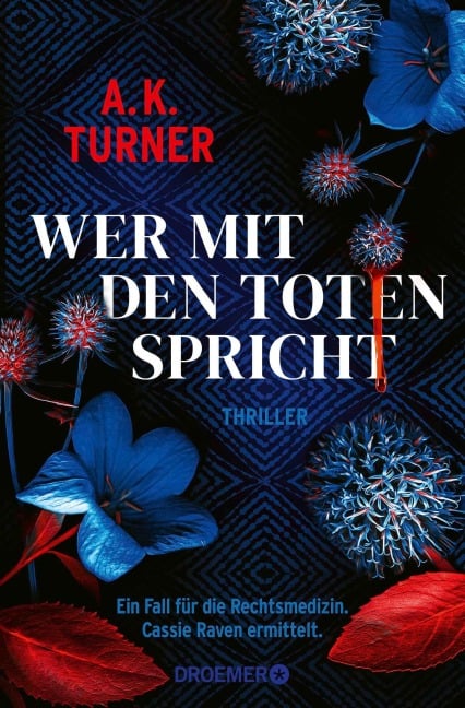 Wer mit den Toten spricht - A. K. Turner