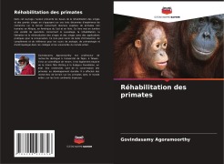 Cover-Bild zum Titel 'Réhabilitation des primates' von 'Govindasamy Agoramoorthy'