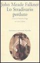 Lo Stradivario perduto. Testo inglese a fronte - John Meade Falkner